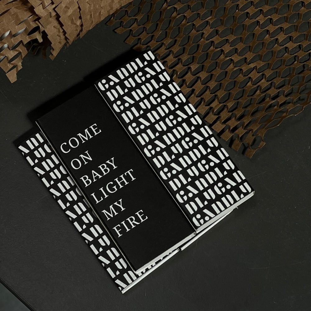 "Long matches 'Come on baby light my fire'"