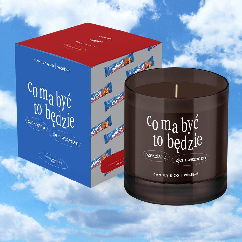 Scented Candle "Whatever Will Be, Will Be—I'll Eat Chocolate Anywhere."
