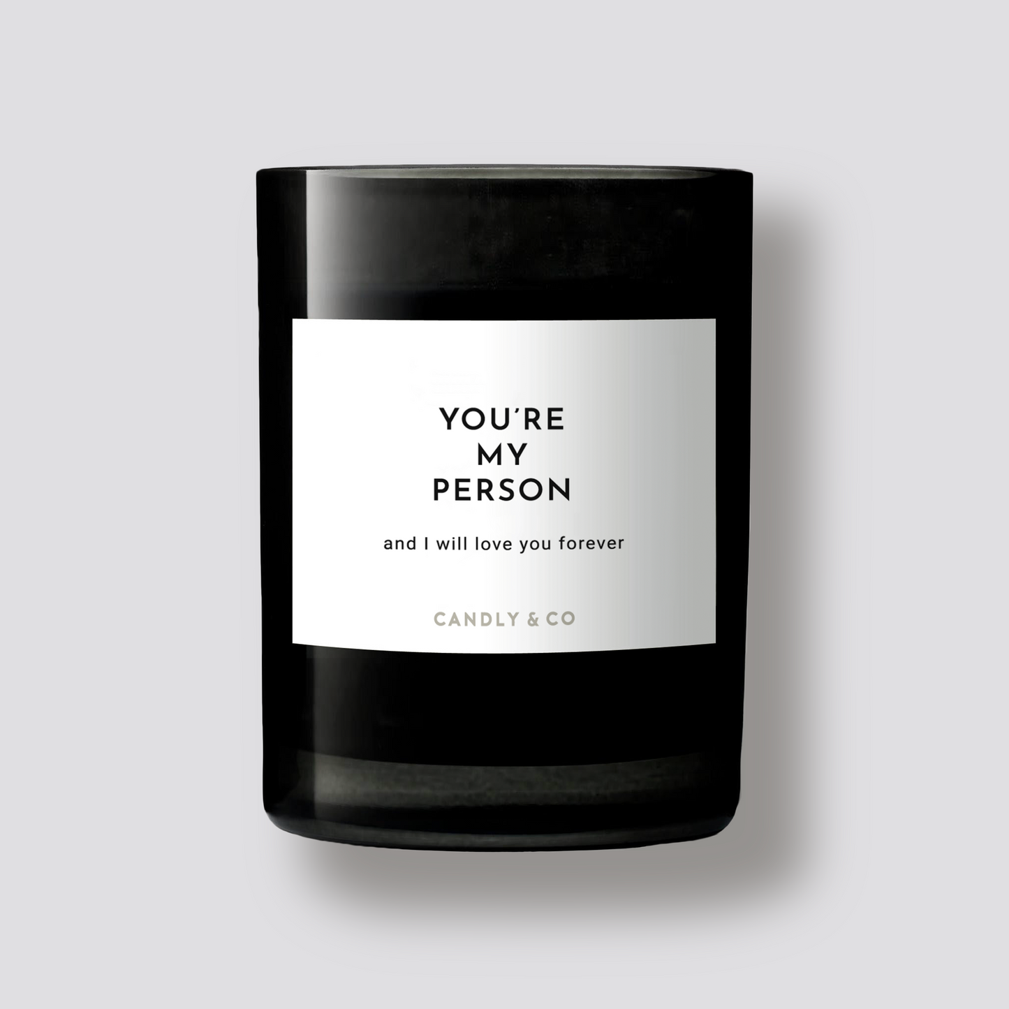 Candle No.3 – You Are My Person
