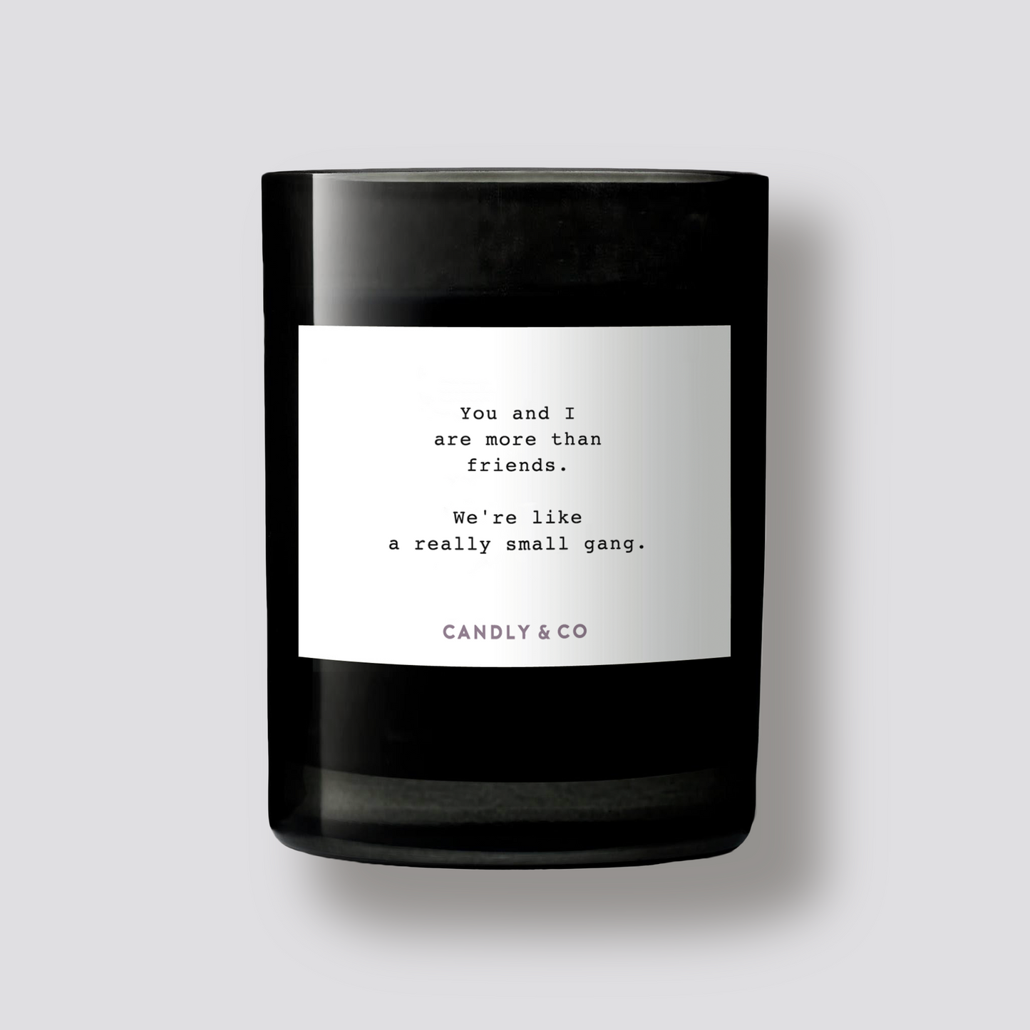 Candle No.8 You and I are more than friends.